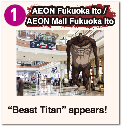 AEON Fukuoka Ito/AEON Mall Fukuoka Ito Beast Titan appears! 