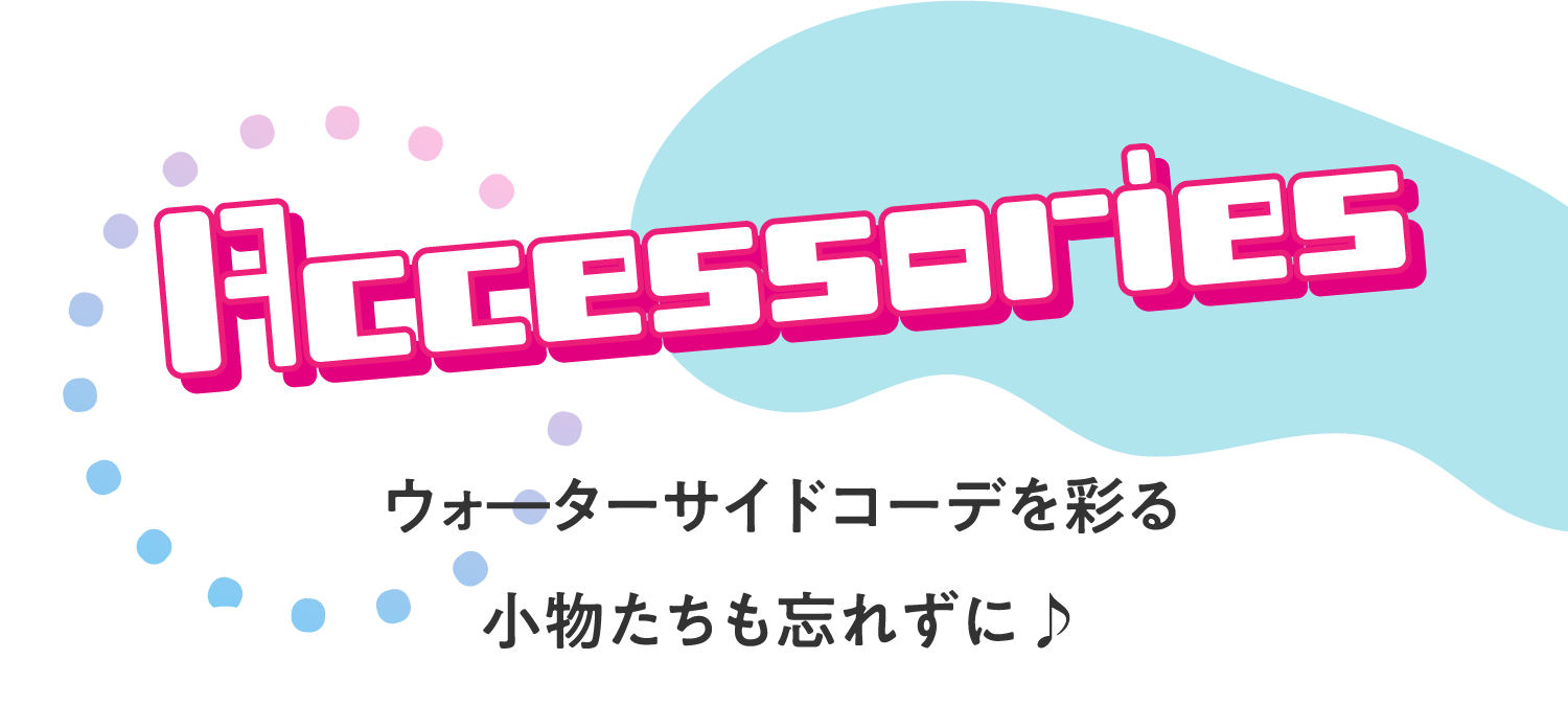 Accessories